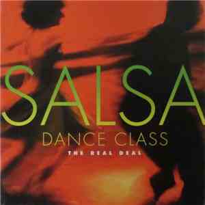 Various - Salsa Dance Class – The Real Deal
