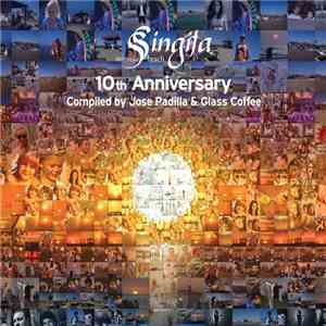 Various - Singita Miracle Beach 10th Anniversary Compiled By José Padilla & ...