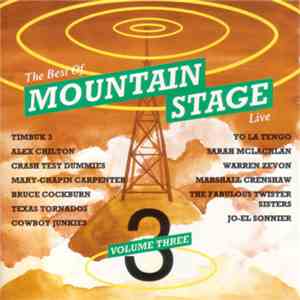 Various - The Best Of Mountain Stage Live Volume Three