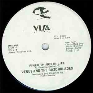 Venus And The Razorblades - Finer Things In Life / Big City