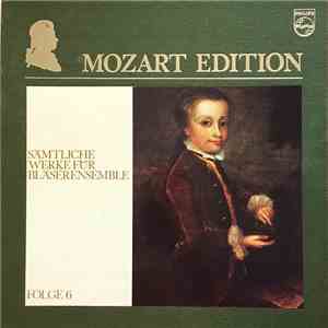 Wolfgang Amadeus Mozart - Mozart Edition 6 ● Sämtliche Werke Für Bläserense ...