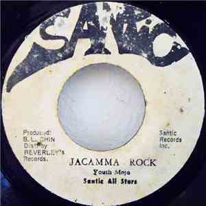 Youth Mojo, Santic All Stars - Jacamma Rock