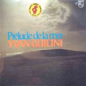 Yvan Guilini - Prélude De La Mer