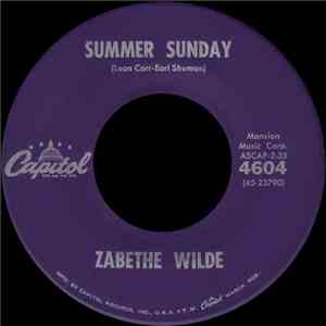 Zabethe Wilde - Summer Sunday / Oh What A Feeling