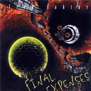 Alien Faktor - Final Expenses
