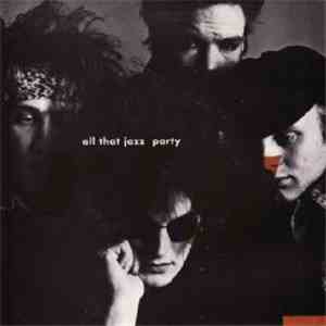 All That Jazz - Party