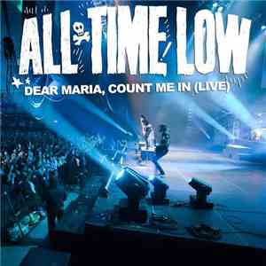 All Time Low - Dear Maria, Count Me In (Live)