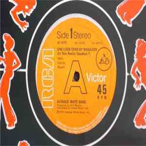 Average White Band - One Look Over My Shoulder (Is This Really Goodbye?)