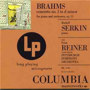 Brahms / Rudolf Serkin , Piano With Fritz Reiner , Conducting Pittsburgh Sy ...