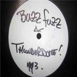 Buzz Fuzz - Thunderdome 4 EP