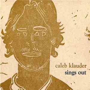 Caleb Klauder - Sings Out