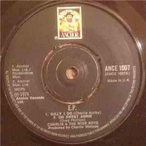 Charlie & The Wideboys - Gilly I Do