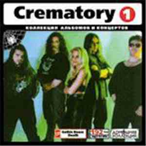 Crematory - Crematory : 1993-1999