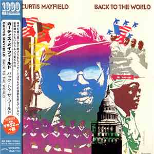 Curtis Mayfield - Back To The World