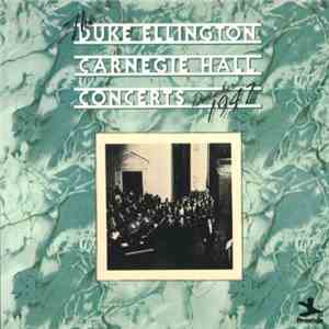 Duke Ellington And His Orchestra - The Duke Ellington Carnegie Hall Concert ...