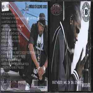 Eastwood  - We In Da Streetz Mixtape