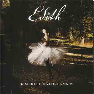 Edith - Merely Daydreams