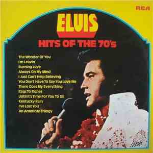 Elvis Presley - Hits Of The 70's