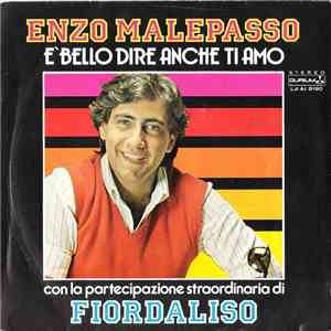 Enzo Malepasso Featuring Fiordaliso - È Bello Dire Che Ti Amo