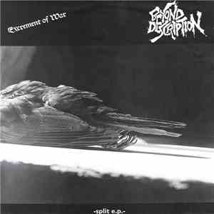 Excrement Of War / Beyond Description - Split E.P.