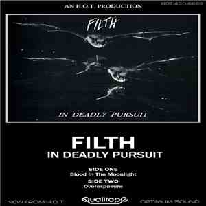 Filth  - In Deadly Pursuit