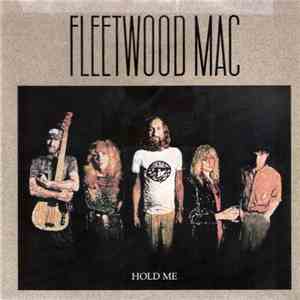 Fleetwood Mac - Hold Me