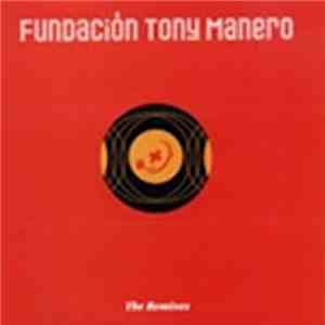 Fundación Tony Manero - The Remixes