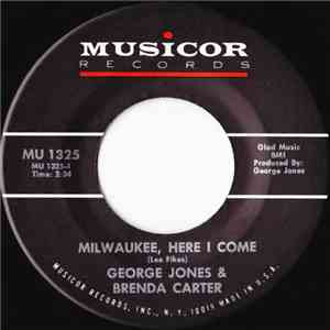 George Jones  & Brenda Carter - Milwaukee, Here I Come / Great Big Spirit O ...