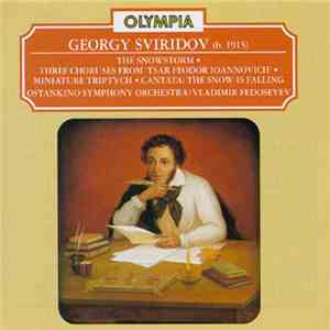 Georgy Sviridov, Ostankino Symphony Orchestra, Vladimir Fedoseyev - The Sno ...