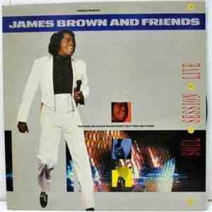 James Brown - James Brown & Friends - Soul Session Live