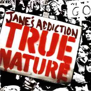 Jane's Addiction - True Nature