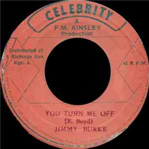 Jimmy Burke - You Turn Me Off