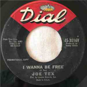 Joe Tex - I Wanna Be Free / Blood's Thicker Than Water