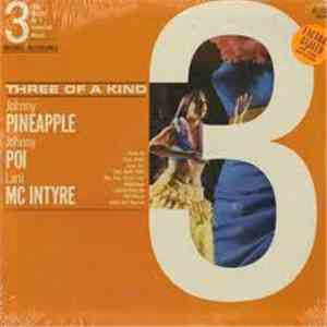 Lani McIntyre / Johnny Poi / Johnny Pineapple - Three Of A Kind (3 Top Star ...