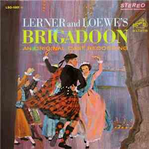 Lerner And Loewe's - Brigadoon - An Original Cast Recording