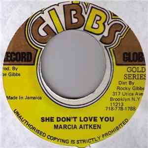 Marcia Aitken / Dhaima - She Don't Love You / Can't Buy My Love