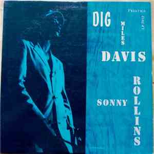 Miles Davis Featuring Sonny Rollins - Dig