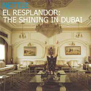 Nettle - El Resplandor: The Shining In Dubai