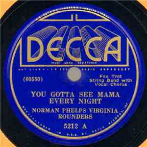 Norman Phelps Virginia Rounders - You Gotta See Mama Every Night / Atlanta  ...