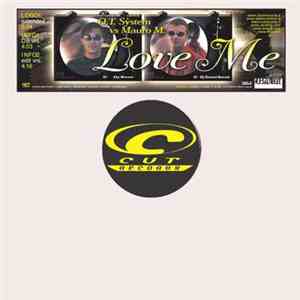 O.T. System vs. Mauro M. - Love Me