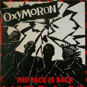 Oxymoron - The Pack Is Back
