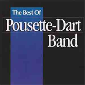 Pousette-Dart Band - The Best Of