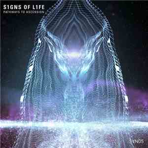 S1gns Of L1fe - Pathways To Ascension
