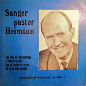 Sangerpastor Heimtun - Lær Meg Be Mitt Fadervår