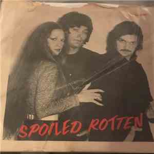 Spoiled Rotten  - S/T