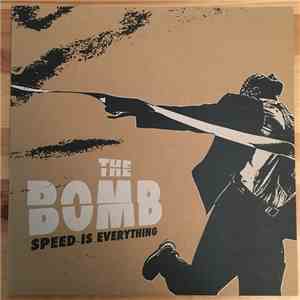 The Bomb - Speed Is Everything