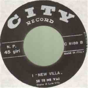 The New Villa - Smarrito / Se Te Ne Vai