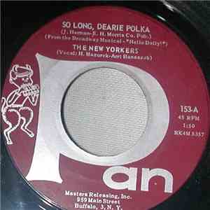 The New Yorkers  - So Long, Dearie Polka