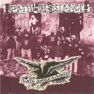 The Path Of Resistance - Who Dares Wins