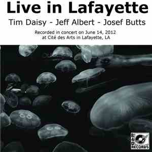 Tim Daisy - Jeff Albert - Josef Butts - Live In Lafayette